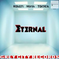 Robert Mash Tomcik - Eternal