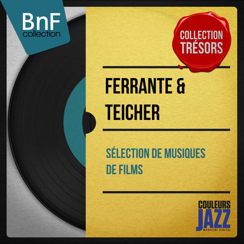 Ferrante & Teicher - Sélection de musiques de films