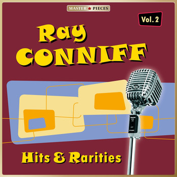 Ray Conniff - Masterpieces presents Ray Conniff: Hits & Rarities, Vol. 2