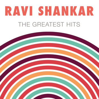 Ravi Shankar - Ravi Shankar: The Greatest Hits