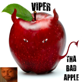 Viper - Tha Bad Apple