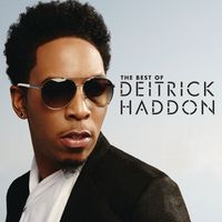 Deitrick Haddon - Best of Deitrick Haddon