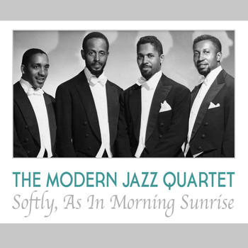 The Modern Jazz Quartet - Softly, As in Morning Sunrise