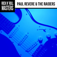 Paul Revere & The Raiders - Rock n'  Roll Masters: Paul Revere & The Raiders