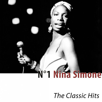 Nina Simone - N°1 Nina Simone (The Classic Hits)
