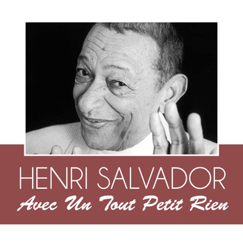 Henri Salvador - Avec un tout petit rien