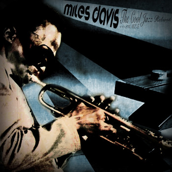Miles Davis - The Cool Jazz Rebirth, Vol. 5