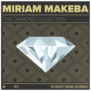 Miriam Makeba - Miriam Makeba: The Diamond Collection