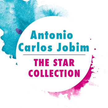Antonio Carlos Jobim - The Star Collection