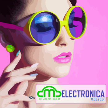 Various Artists - Clubmixed Electronica, Vol. 1