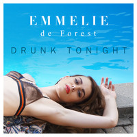 Emmelie de Forest - Drunk Tonight