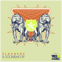 Flashers - El Socialismo