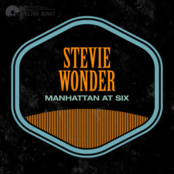 Stevie Wonder - Manhattan At Six