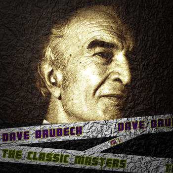 Dave Brubeck - The Classic Masters, Vol. 1