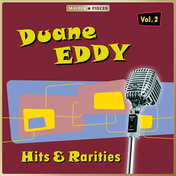 Duane Eddy - Masterpieces Presents Duane Eddy: Hits & Rarities Vol. 2