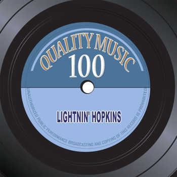 Lightnin' Hopkins - Quality Music 100