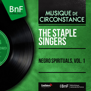 The Staple Singers - Negro Spirituals, Vol. 1