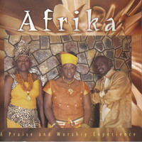Afrika - A Praise and Worship Experience