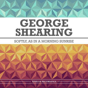 George Shearing - Softly, as in a Morning Sunrise