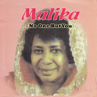 Malika - No One but You