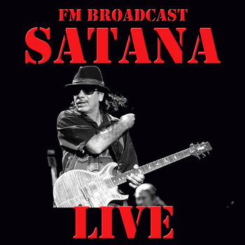 Santana - FM Broadcast: Santana Live