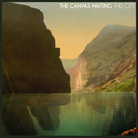 The Canvas Waiting - This City