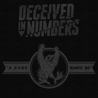 Deceived in Numbers - A Hawk Named Mo
