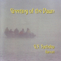 G.S. Sachdev - Greeting Of The Dawn