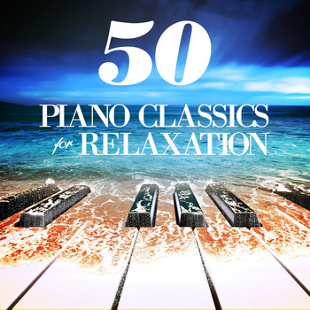Johann Sebastian Bach - 50 Piano Classics for Relaxation
