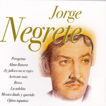 Jorge Negrete - Latinos de Oro