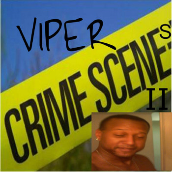 Viper - Crime Scenes II