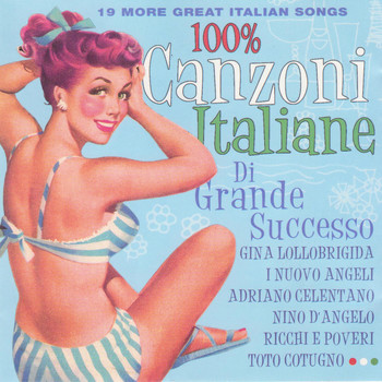 Various Artists - 100% Canzoni italiane di grande successo