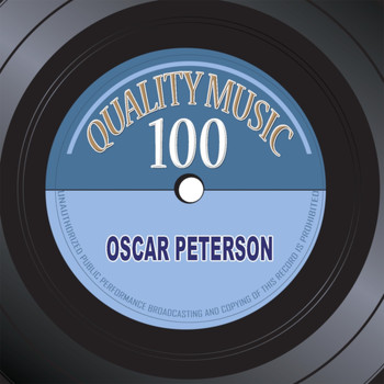 Oscar Peterson - Quality Music 100