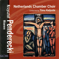 Netherlands Chamber Choir - Penderecki: Miserere