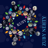 Zuby Nehty - Kusy