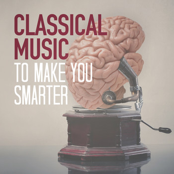 Wolfgang Amadeus Mozart - Classical Music to Make You Smarter