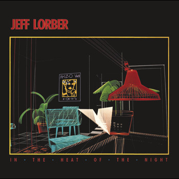 Jeff Lorber - In the Heat of the Night