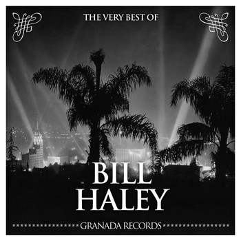 Bill Haley - The Very Best Of