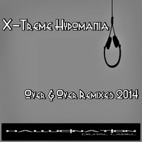 X-Treme Hypomania - Over & over Remixes 2014