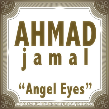 Ahmad Jamal - Angel Eyes