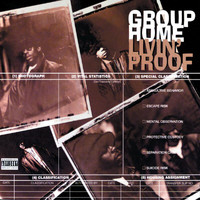 Group Home - Livin' Proof (Explicit)