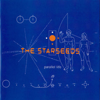 The Starseeds - Parallel Life
