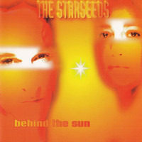 The Starseeds - Behind the Sun