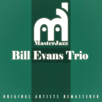 Bill Evans - Masterjazz: Bill Evans Trio