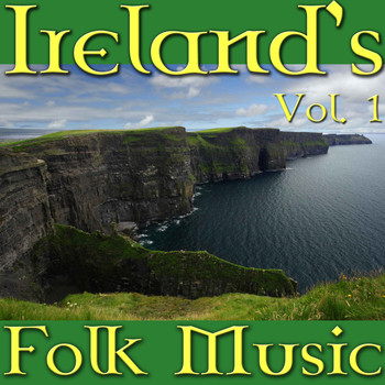 Various Artists - Ireland's Folk Music, Vol. 1