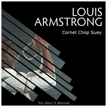 Louis Armstrong - Cornet Chop Suey