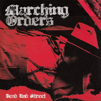 Marching Orders - Dead End Street