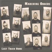 Marching Orders - Last Train Home