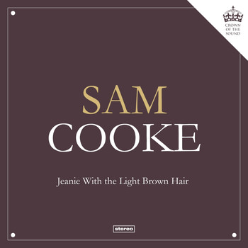 Sam Cooke - Jeanie With the Light Brown Hair