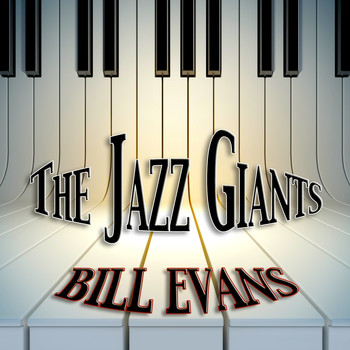 Bill Evans - The Jazz Giants
